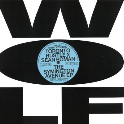 Toronto Hustle X Sean Roman — The Symington Avenue EP vinyl cover