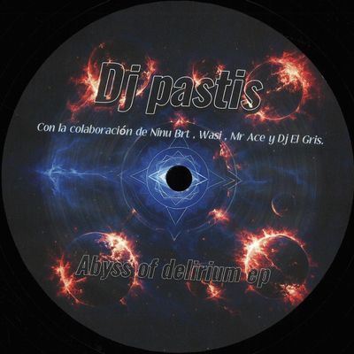 DJ Pastis — Abyss Of Delirium EP vinyl cover