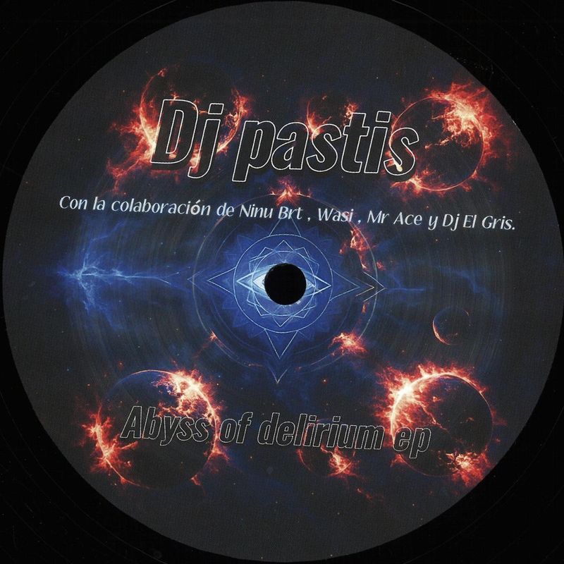 DJ Pastis — Abyss Of Delirium EP vinyl cover