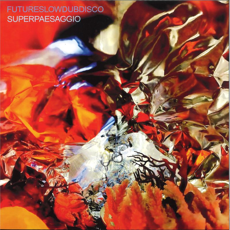 Futureslowdubdisco — Superpaesaggio vinyl cover