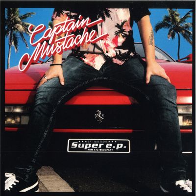Captain Mustache — The Super EP vinyl cover