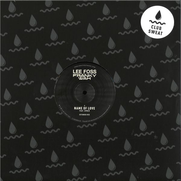 Lee Foss, Franky Wah — Name Of Love (Feat. SPNCR) vinyl cover