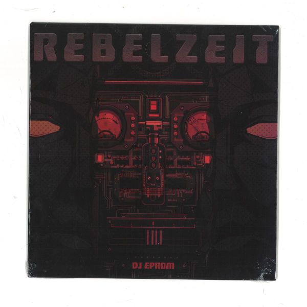 DJ Eprom — Rebelzeit (7") vinyl cover