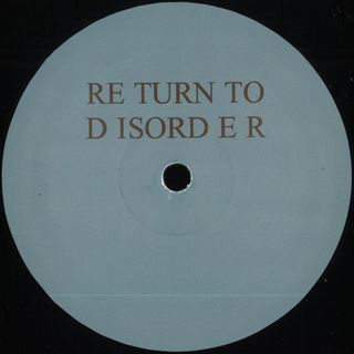Return To Disorder