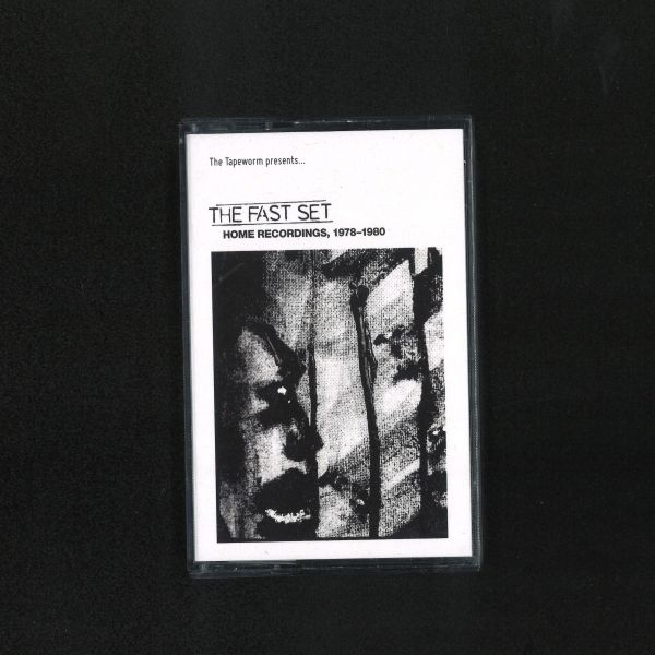 The Fast Set — Home Recordings, 1978-1980 MC (TAPE) vinyl cover