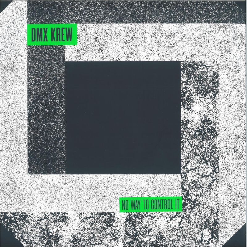 DMX Krew — No Way To Control It LP 2x12" vinyl cover