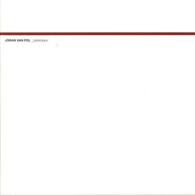 Joran Van Pol — Conscious vinyl cover
