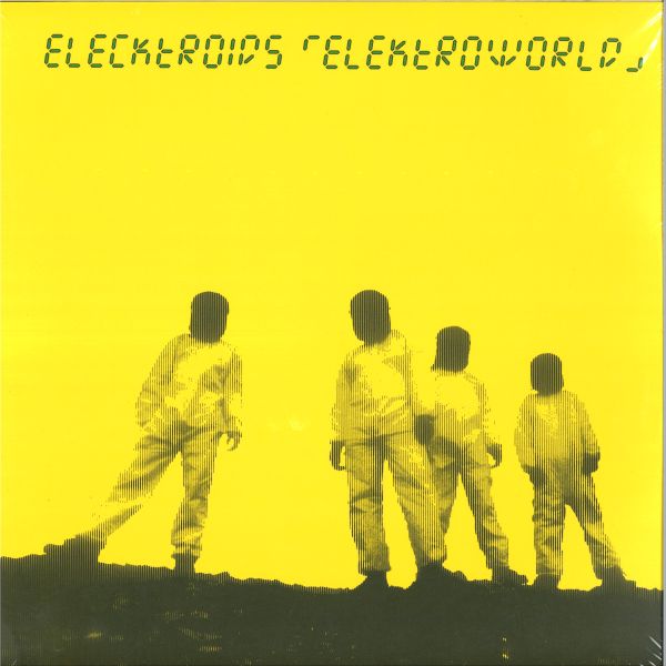 Elecktroids — Elektroworld LP 2x12" vinyl cover