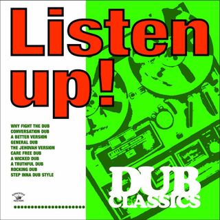 Various — Listen Up! Dub Classics LP vinyl cover