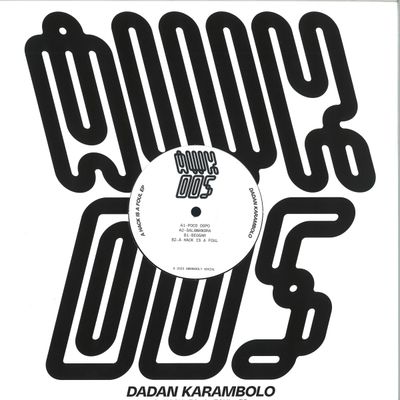 Dadan Karambolo — a hack is a foul EP vinyl cover