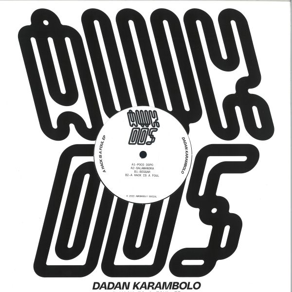 Dadan Karambolo — a hack is a foul EP vinyl cover