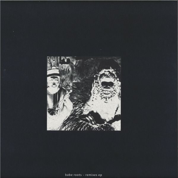 Babe Roots — Remixes EP vinyl cover