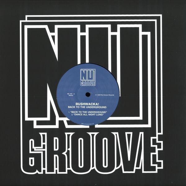 Bushwacka — Back To The Underground vinyl cover