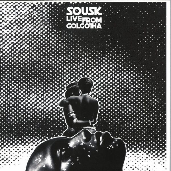 Sousk — Live from Golgotha EP vinyl cover