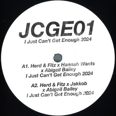 Herd&Fitz/Hannah Wants/Jakkob Featuring Abigail Bailey — I Just Can’t Get Enough 2024 vinyl cover