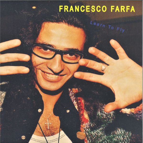 Francesco Farfa — Learn To Fly vinyl cover