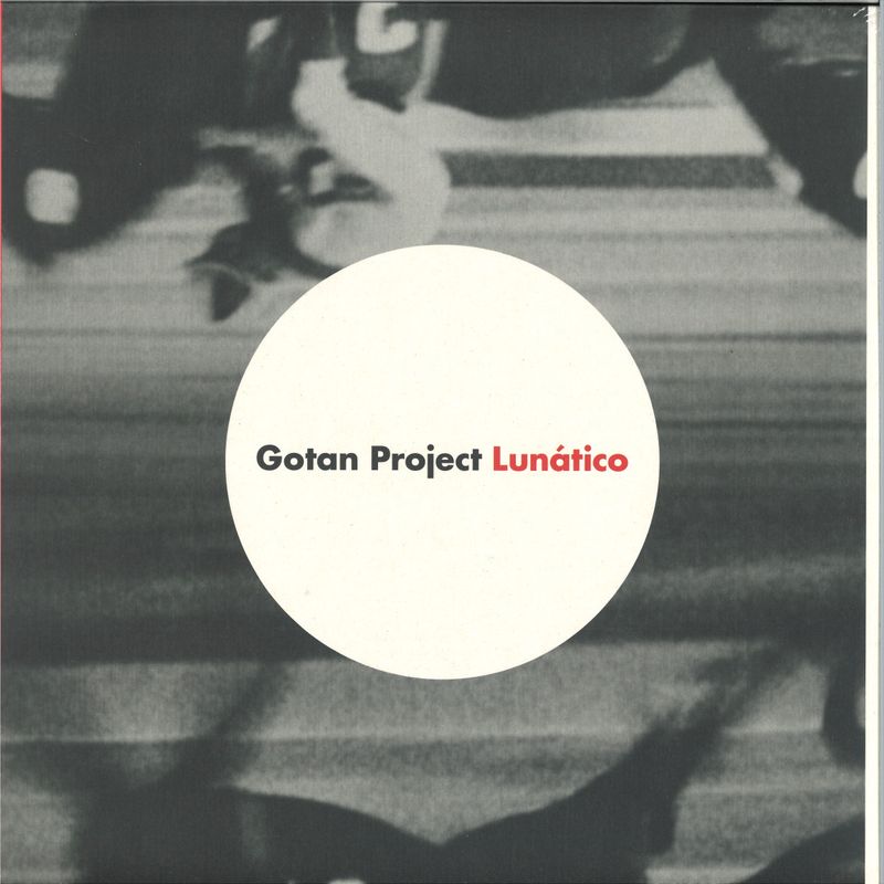 Gotan Project — Lunatico LP 2x12" vinyl cover