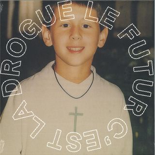 Christophe Clébard — Le futur c'est la drogue LP vinyl cover