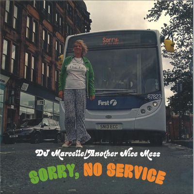 DJ Marcelle, Another Nice Mess — SORRY, NO SERVICE vinyl cover
