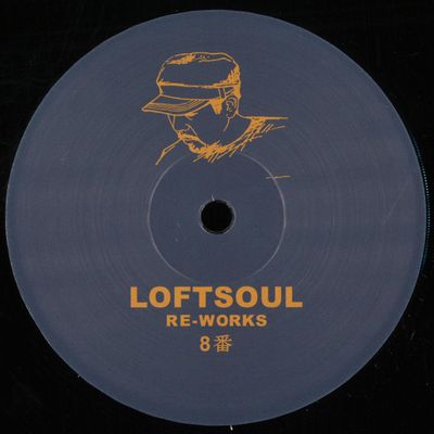 Unknown — Loftsoul Re-Works 8 vinyl cover