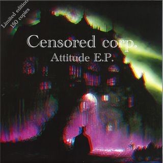 Censored Corp. — Attitude EP vinyl cover