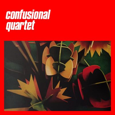 Confusional Quartet — S/T 10" version now 12" w. Live vinyl cover