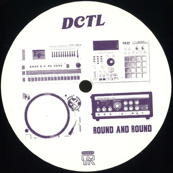 Dctl — Round and Round vinyl cover