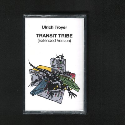 Ulrich Troyer — Transit Tribe MC (TAPE) vinyl cover