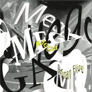 Roman Flügel — Mega EP vinyl cover