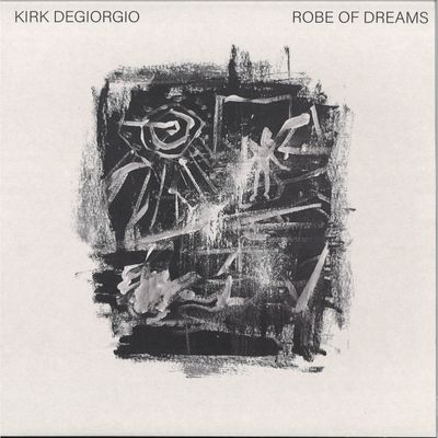 Kirk Degiorgio — Robe Of Dreams LP vinyl cover