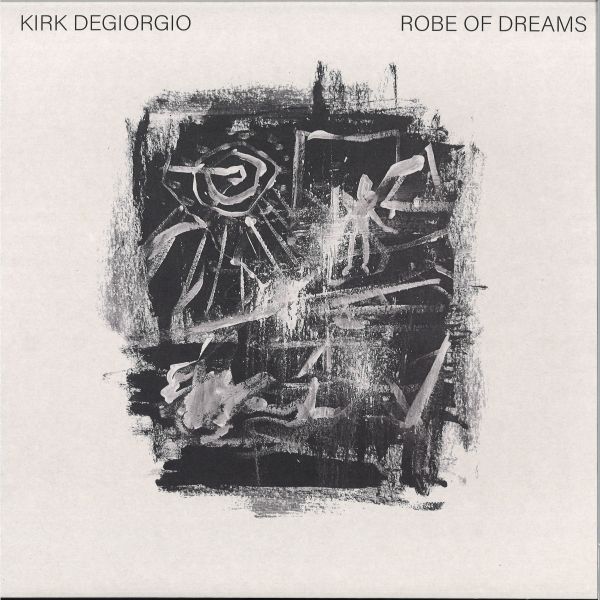 Kirk Degiorgio — Robe Of Dreams LP vinyl cover