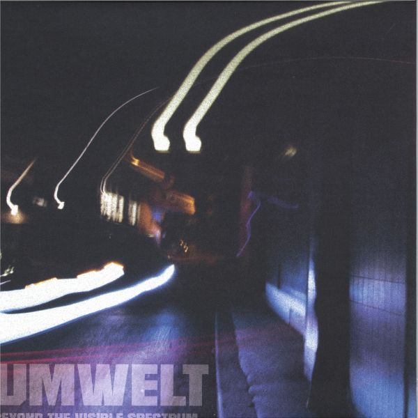 Umwelt — Beyond The Visible Spectrum EP vinyl cover