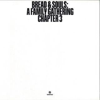 Bread, Souls — A Family Gathering: Chapter 3 vinyl cover