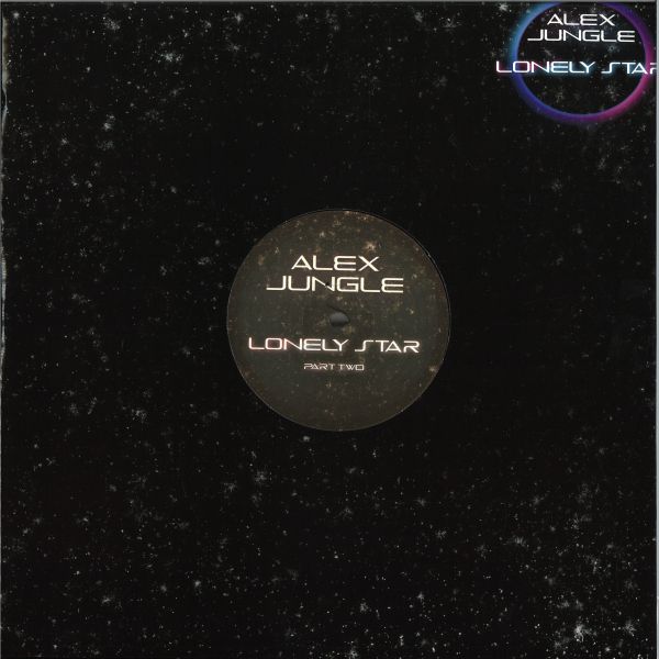 Alex Jungle — Lonely Star (Part Two) EP vinyl cover