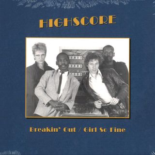 Highscore — Breakin' Out / Girl So Fine vinyl cover