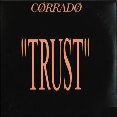 Corrado — TRUST vinyl cover