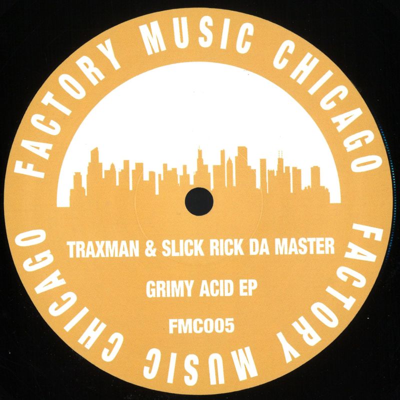Traxman, Slick Rick Da Master — Grimy Acid EP vinyl cover