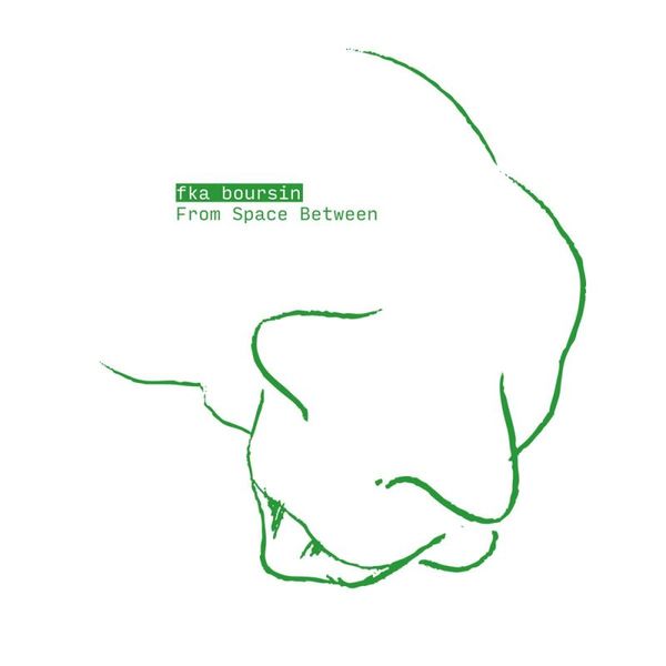 fka boursin — From Space Between(w/ Frank & Tony's Housebeat Dub) LP vinyl cover
