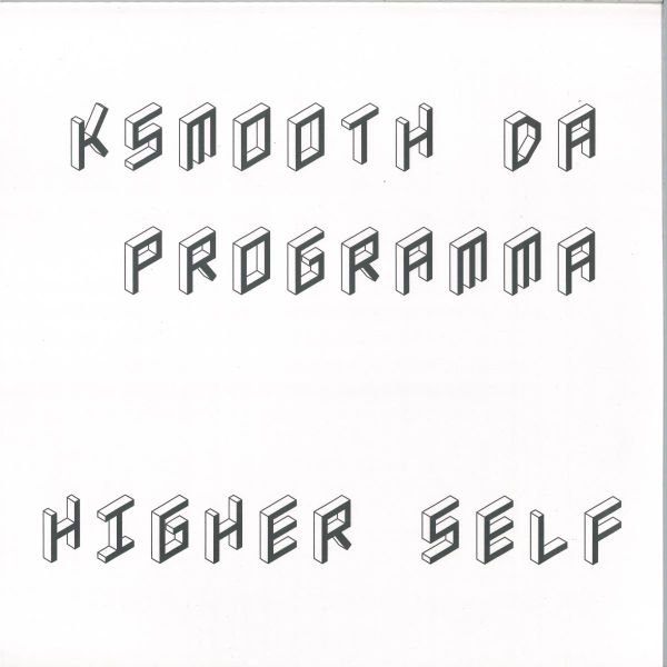 KSmooth da Programma — Higher Self 2x12" vinyl cover