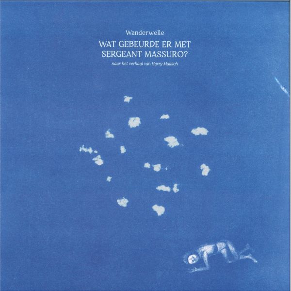 Wanderwelle — WAT GEBEURDE ER MET SERGEANT MASSUROß vinyl cover