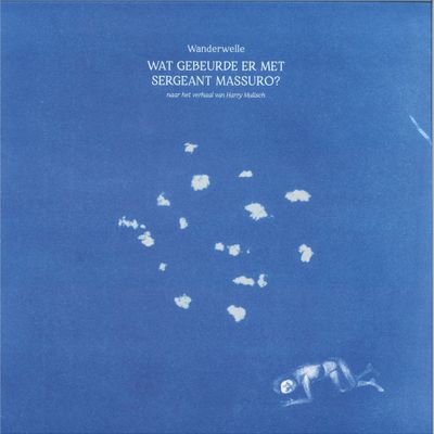 Wanderwelle — WAT GEBEURDE ER MET SERGEANT MASSUROß vinyl cover