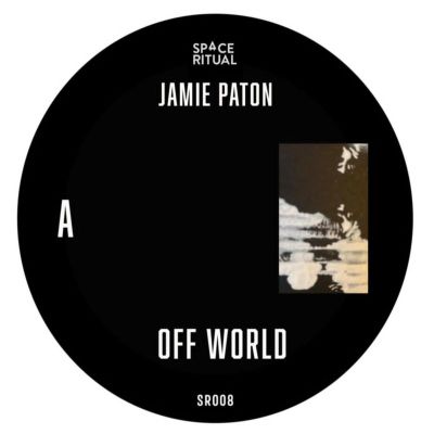 Jamie Paton — Off World / Fell Swoop (10") vinyl cover
