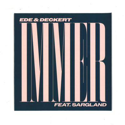 Ede&Deckertfeat., Sargland — Immer vinyl cover