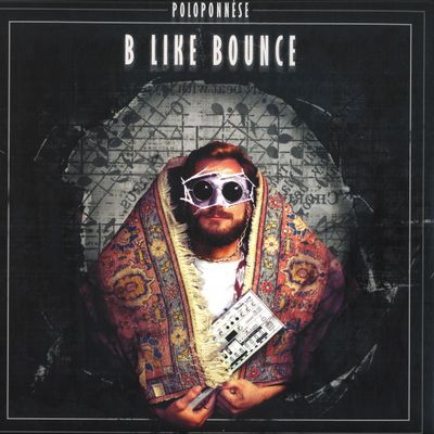 Poloponnèse — B Like Bounce vinyl cover