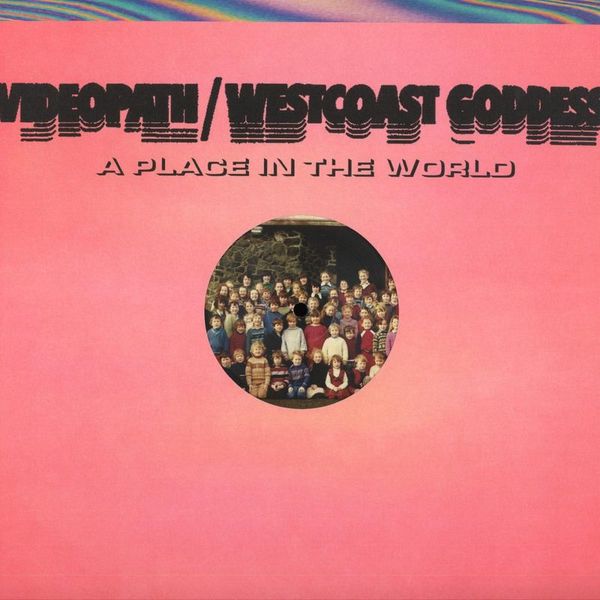 Videopath, Westcoast Goddess — A Place In The World vinyl cover
