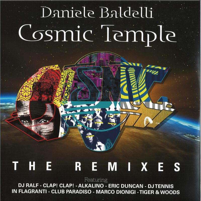 Daniele Baldelli — Cosmic Temple - The Remixes 2x12" vinyl cover
