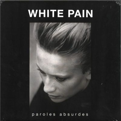 White Pain — Paroles Absurdes LP vinyl cover