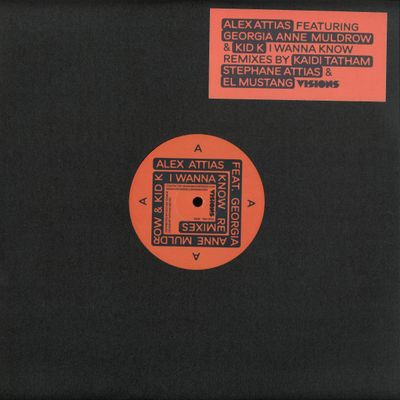 Alex Attias — I Wanna Know - Remixes vinyl cover