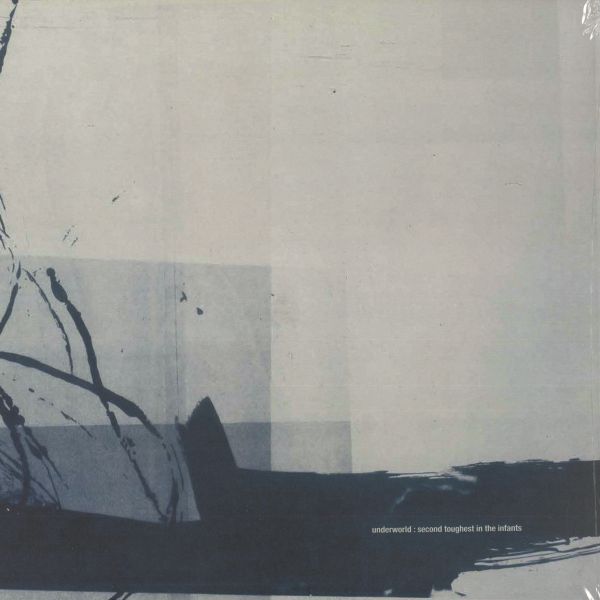 Underworld — Second Toughest In The Infants (Reissue) (LP 2x12") vinyl cover