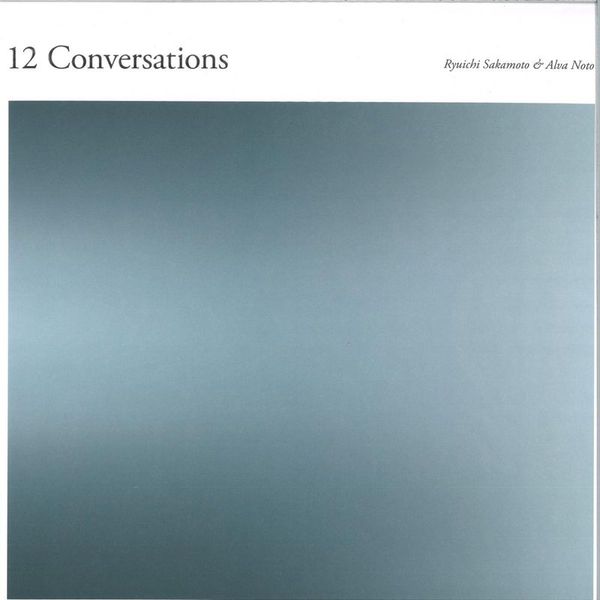 Ryuichi Sakamoto, Alva Noto — 12 Conversations LP 2x12" vinyl cover